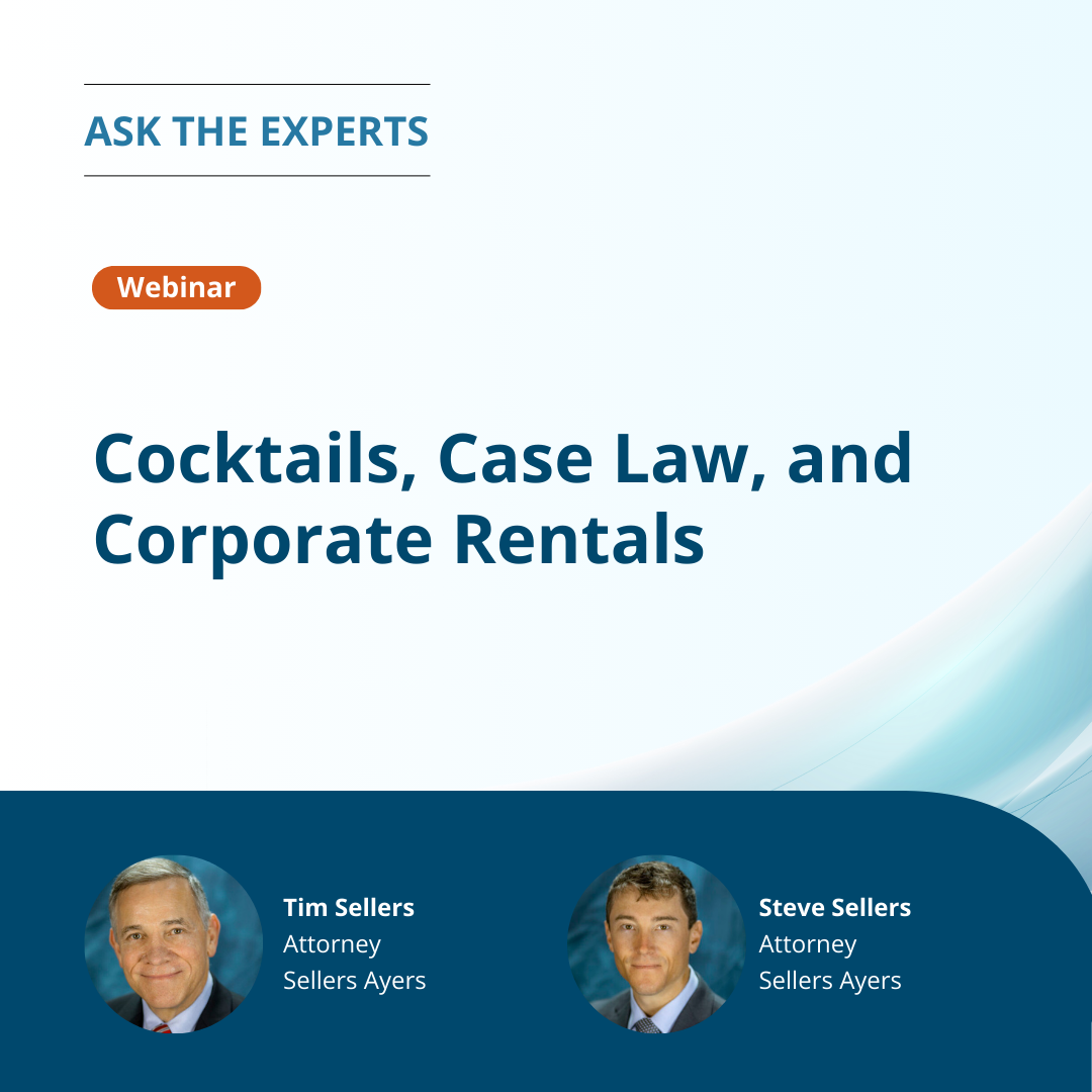 Cocktails, Case Law, and Corporate Rentals